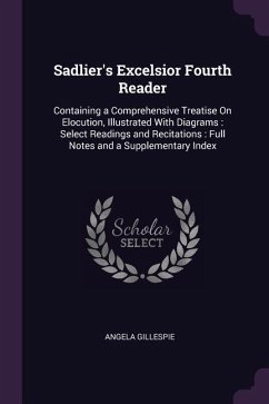 Sadlier's Excelsior Fourth Reader - Gillespie, Angela