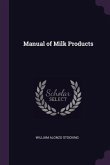 Manual of Milk Products