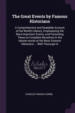 The Great Events by Famous Historians - Horne, Charles Francis