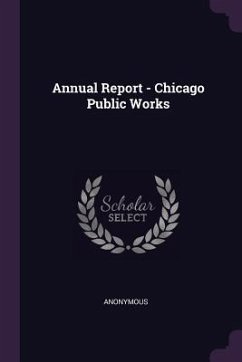 Annual Report - Chicago Public Works - Anonymous