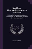 Das Kleine Pflanzenphysiologische Praktikum