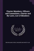 Charter Members, Officers and Committees, Charter and By-Laws, List of Members