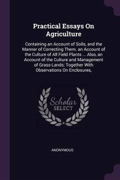 Practical Essays On Agriculture - Anonymous