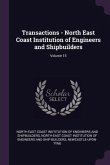 Transactions - North East Coast Institution of Engineers and Shipbuilders; Volume 15