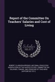 Report of the Committee On Teachers' Salaries and Cost of Living