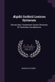 Ægidii Gutbirii Lexicon Syriacum