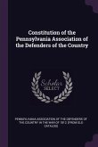 Constitution of the Pennsylvania Association of the Defenders of the Country