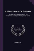 A Short Treatise On the Stave