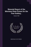 Biennial Report of the Montana State Prison for the Year Ending ..; Volume 1920