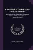 A Handbook of the Practice of Forensic Medicine