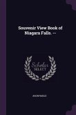 Souvenir View Book of Niagara Falls. --