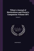 Tilton's Journal of Horticulture and Florist's Companion Volume 1871; Volume 9