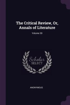 The Critical Review, Or, Annals of Literature; Volume 30 - Anonymous