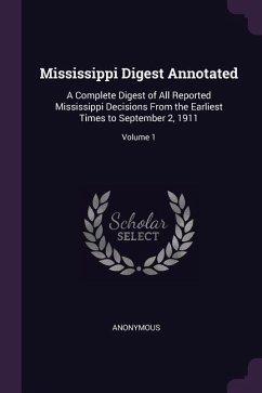 Mississippi Digest Annotated - Anonymous