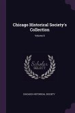 Chicago Historical Society's Collection; Volume 9