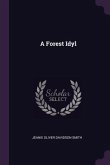 A Forest Idyl