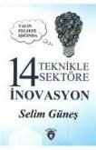 Yalin Felsefe Isiginda 14 Teknikle 14 Sektöre Inovasyon