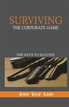 Surviving the Corporate Game - Lash, Jack