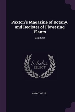 Paxton's Magazine of Botany, and Register of Flowering Plants; Volume 2