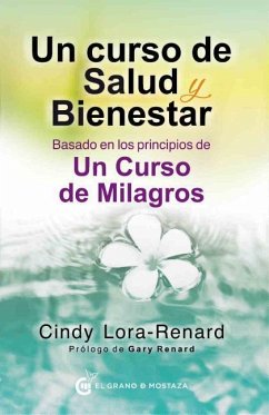 Un Curso de Salud Y Bienestar - Lora-Renard, Cindy