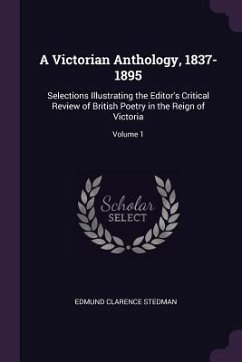 A Victorian Anthology, 1837-1895 - Stedman, Edmund Clarence