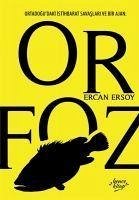 Orfoz - Ersoy, Ercan