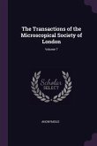 The Transactions of the Microscopical Society of London; Volume 7