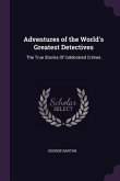 Adventures of the World's Greatest Detectives