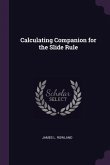 Calculating Companion for the Slide Rule