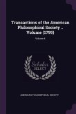Transactions of the American Philosophical Society .. Volume (1799); Volume 4