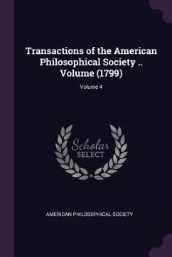 Cover Transactions of the American Philosophical Society .. Volume (1799); Volume 4