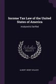 Income Tax Law of the United States of America