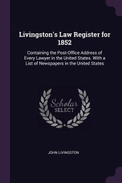 Livingston's Law Register for 1852 - Livingston, John