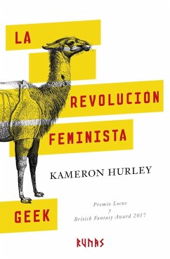 La revolución feminista geek - Hurley, Kameron