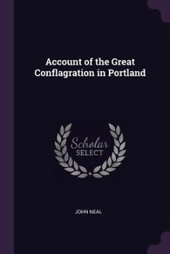 Account of the Great Conflagration in Portland - Neal, John