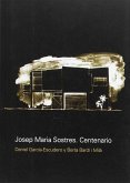 Josep Maria Sostres. Centenario Josep Maria Sostres. Centenario