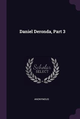 Daniel Deronda, Part 3