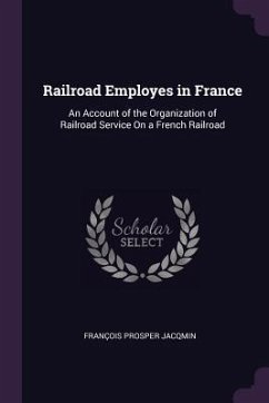 Railroad Employes in France - Jacqmin, François Prosper