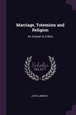 Marriage, Totemism and Religion