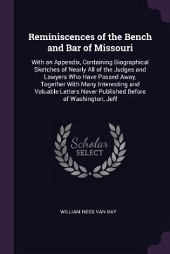 Reminiscences of the Bench and Bar of Missouri - Bay, William Ness van