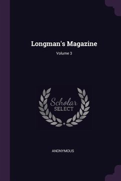 Longman's Magazine; Volume 3 - Anonymous