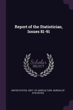 Report of the Statistician, Issues 81-91