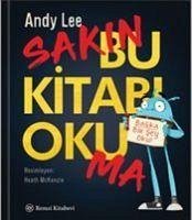 Sakin Bu Kitabi Okuma - Lee, Andy