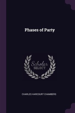 Phases of Party - Chambers, Charles Harcourt