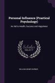 Personal Influence (Practical Psychology)