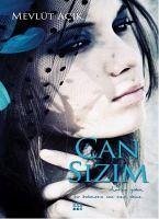 Can Sizim - Acik, Mevlüt