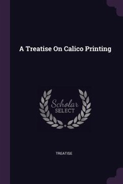 Cover A Treatise On Calico Printing