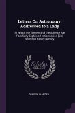 Letters On Astronomy, Addressed to a Lady