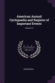 American Annual Cyclopaedia and Register of Important Events; Volume 13