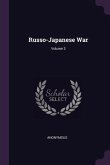 Russo-Japanese War; Volume 3